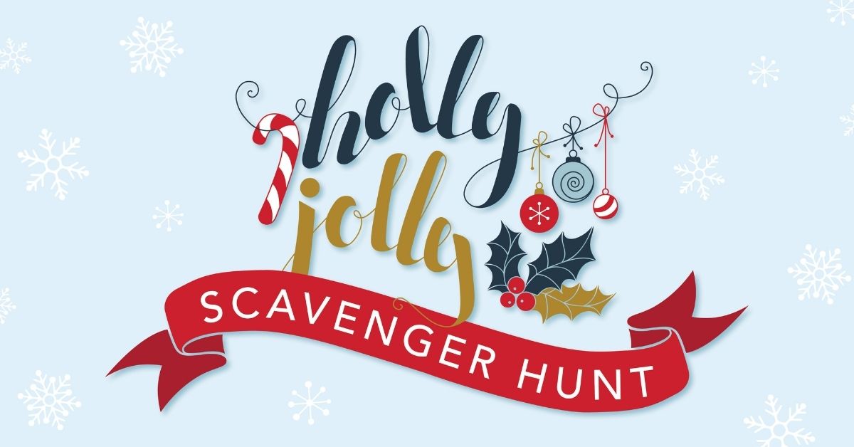 A Holly Jolly Scavenger Hunt!