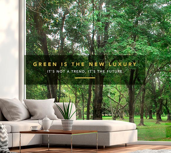 Green is the New Luxury.