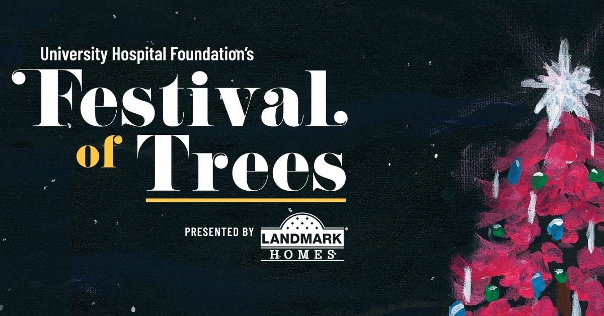 University Hospital Foundation's Festival of Trees